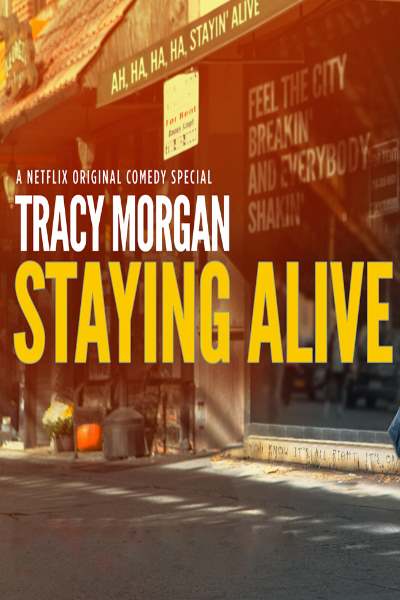 Tracy Morgan: Staying Alive