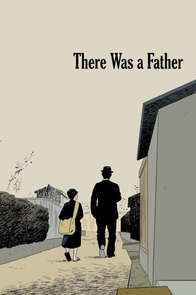 There Was a Father (Chichi ariki)