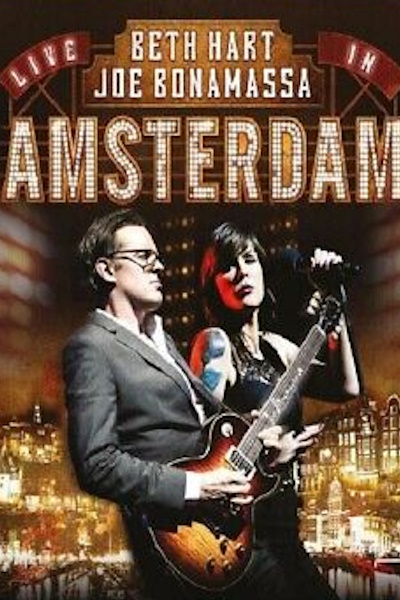 Beth Hart and Joe Bonamassa Live in Amsterdam