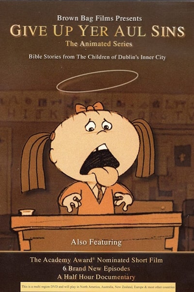 Give Up Yer Aul Sins
