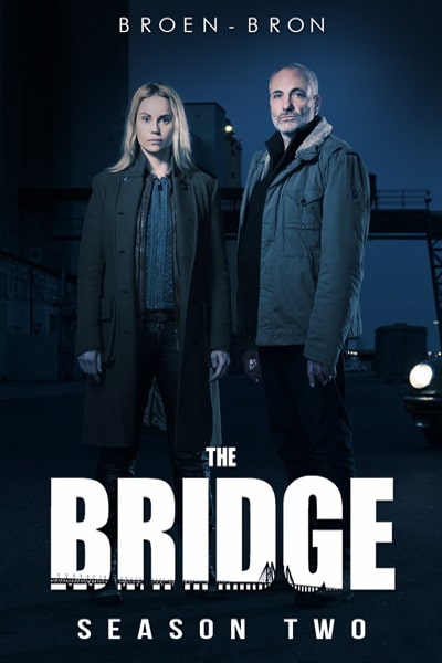 Bron/Broen (The Bridge) - Season 2 [Sub: Eng]