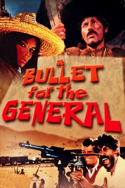 A Bullet for the General (Quien sabe?)