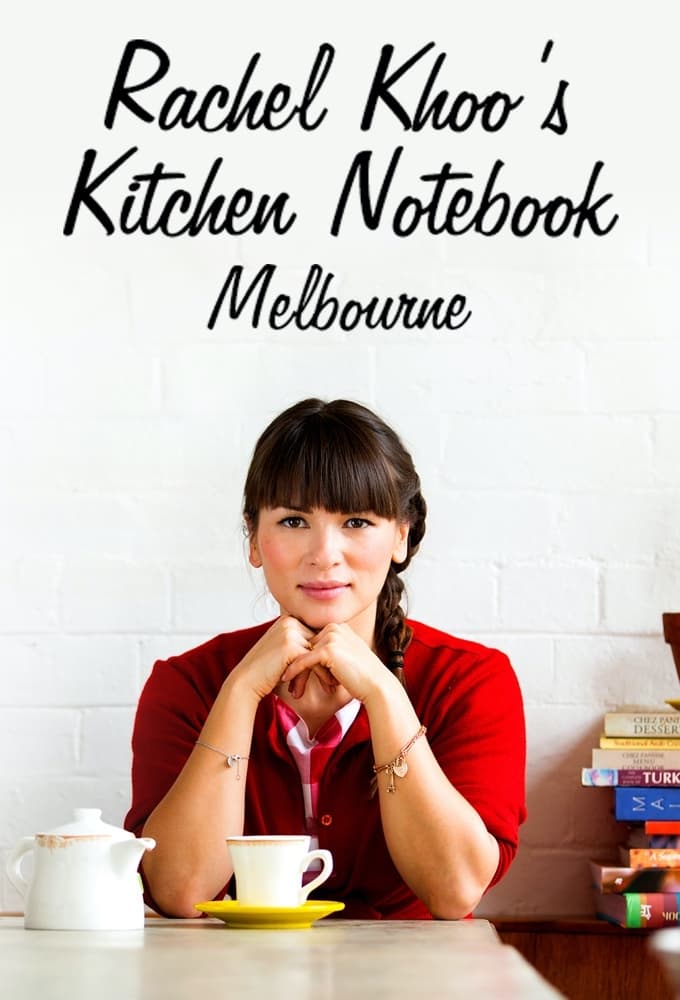 Rachel Khoos Kitchen Notebook Melbourne - Season 1